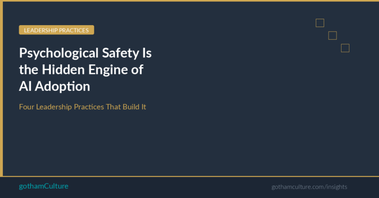 Psychological Safety and AI Adoption in the Workplace — gothamCulture